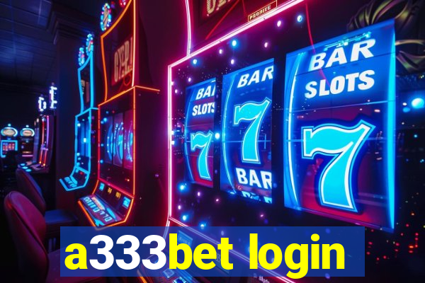 a333bet login