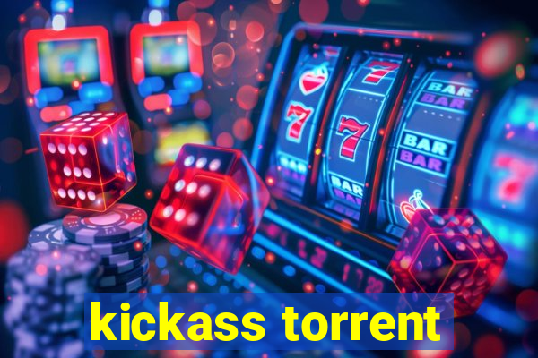 kickass torrent
