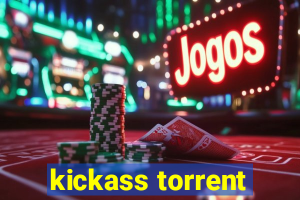 kickass torrent