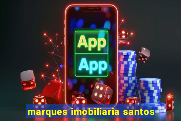 marques imobiliaria santos