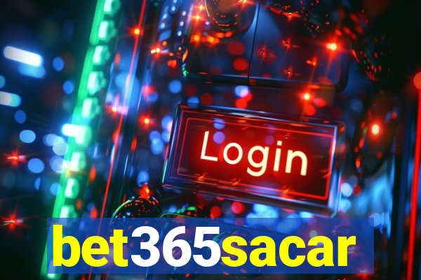 bet365sacar