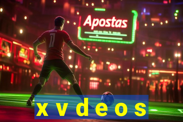x v d e o s