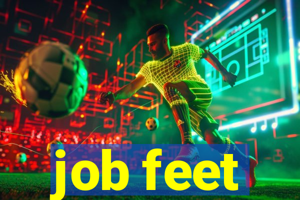 job feet