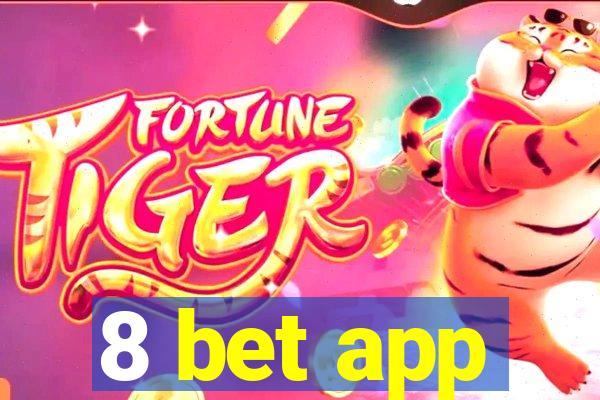 8 bet app