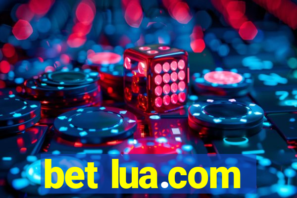 bet lua.com