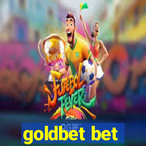 goldbet bet