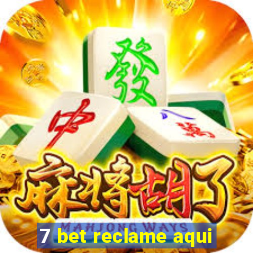 7 bet reclame aqui