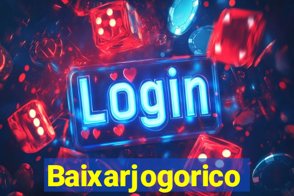 Baixarjogorico