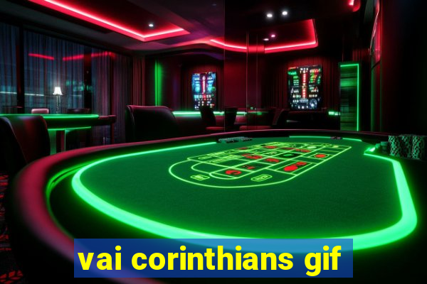 vai corinthians gif