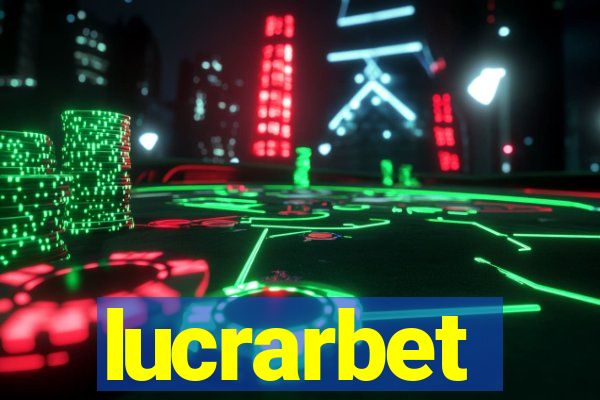 lucrarbet