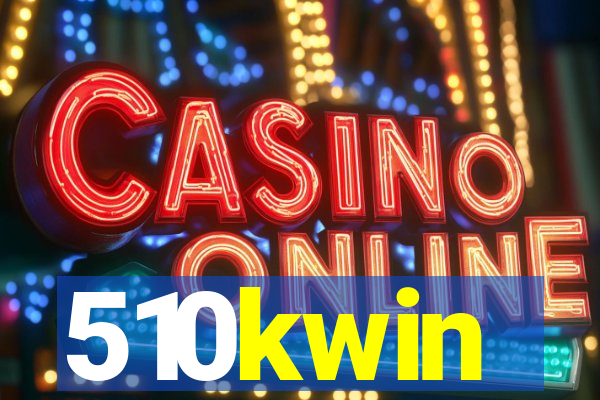 510kwin