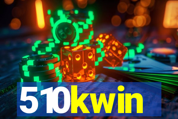 510kwin