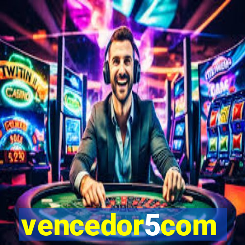 vencedor5com
