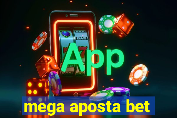 mega aposta bet