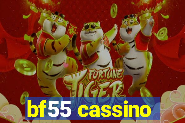 bf55 cassino