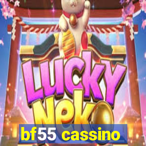 bf55 cassino