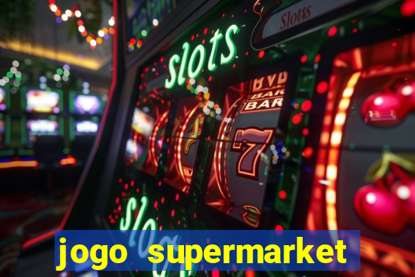 jogo supermarket spree demo