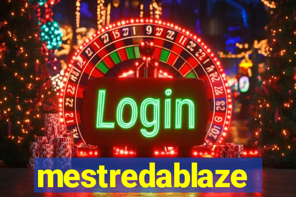 mestredablaze