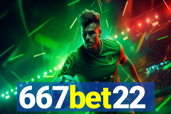 667bet22