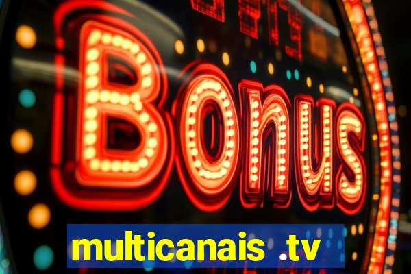 multicanais .tv