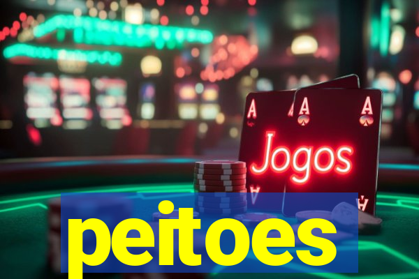 peitoes