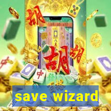 save wizard