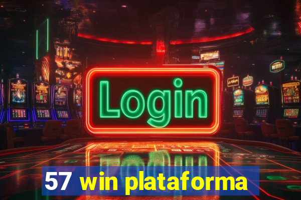 57 win plataforma