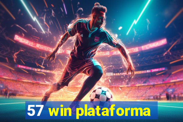 57 win plataforma