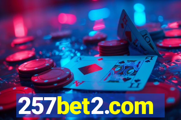 257bet2.com