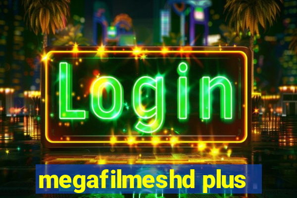 megafilmeshd plus