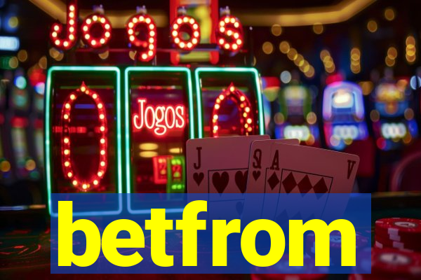 betfrom