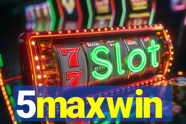 5maxwin