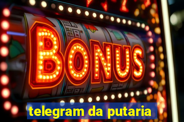 telegram da putaria