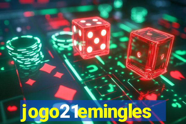 jogo21emingles