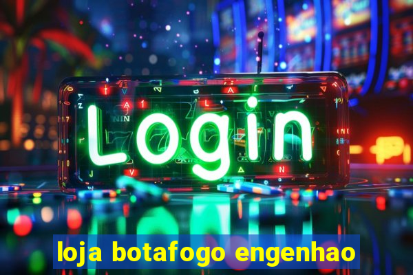 loja botafogo engenhao