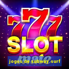jogos de subway surf