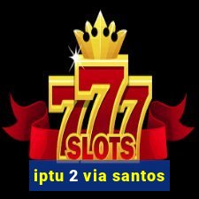 iptu 2 via santos