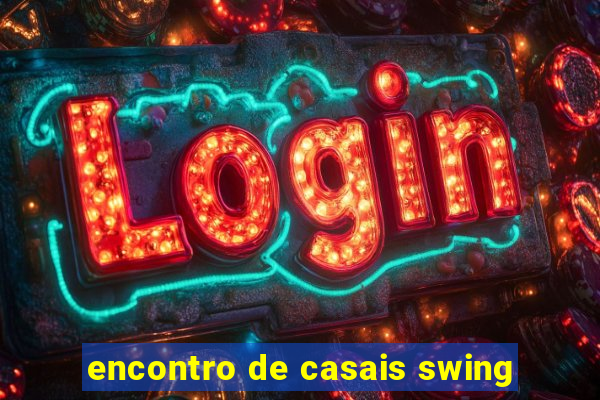 encontro de casais swing