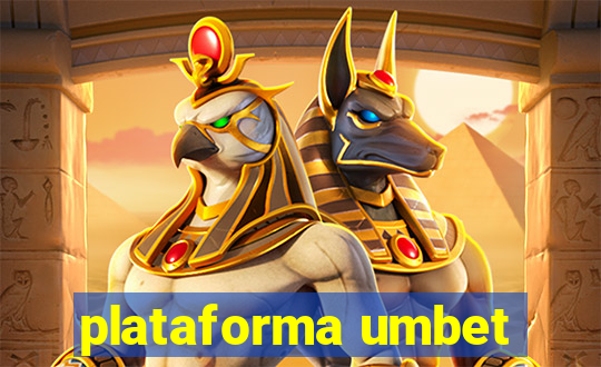 plataforma umbet