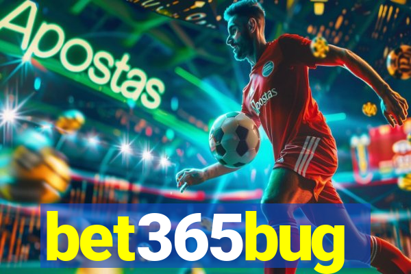 bet365bug