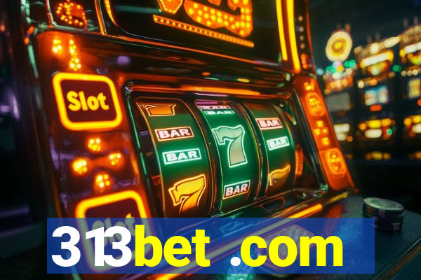 313bet .com