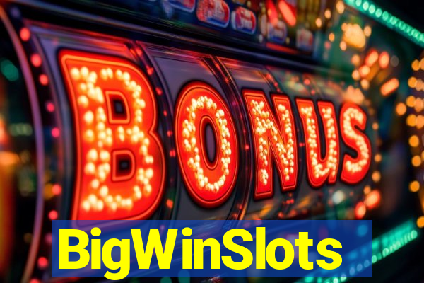 BigWinSlots
