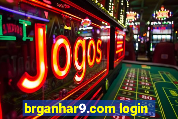 brganhar9.com login