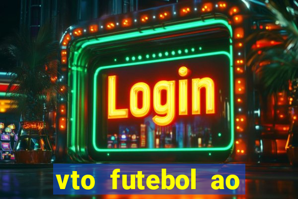 vto futebol ao vivo flamengo