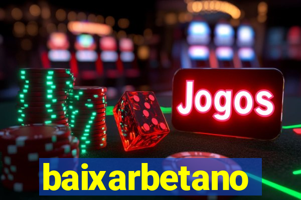 baixarbetano