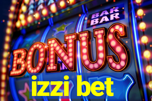 izzi bet