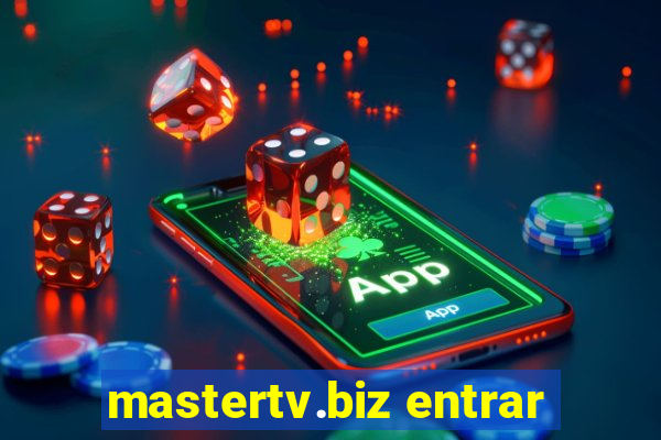 mastertv.biz entrar