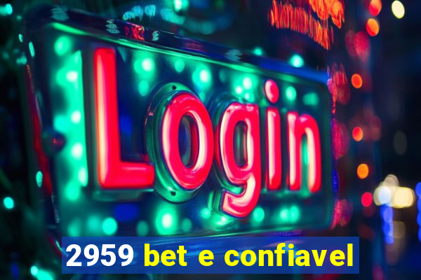 2959 bet e confiavel