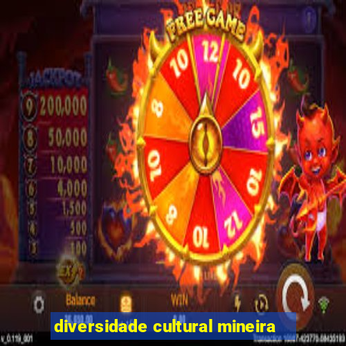diversidade cultural mineira
