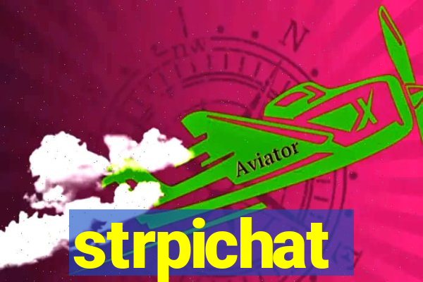 strpichat